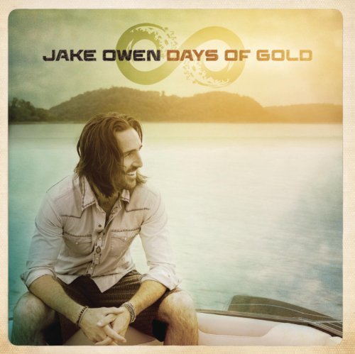 Jake Owen/Days Of Gold