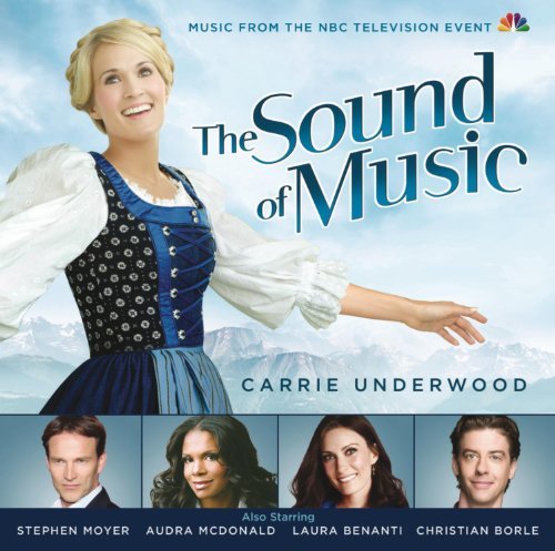 Sound Of Music/Original TV Soundtrack Feat. Carrie Underwood