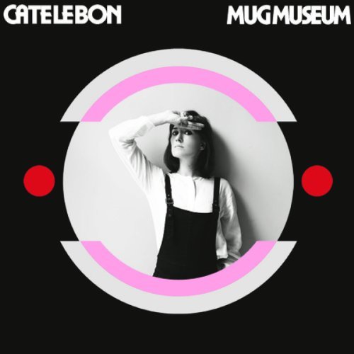 Cate Le Bon/Mug Museum@Import-Gbr