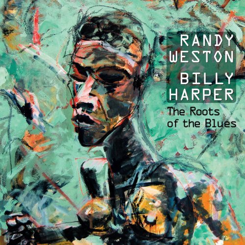 Weston,Randy & Harper,Billy/Roots Of The Blues