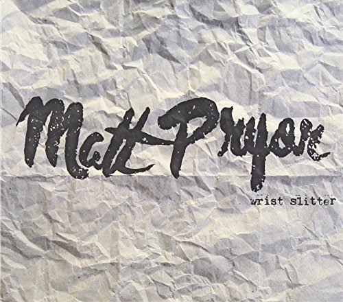Matt Pryor Wrist Slitter Digipak 