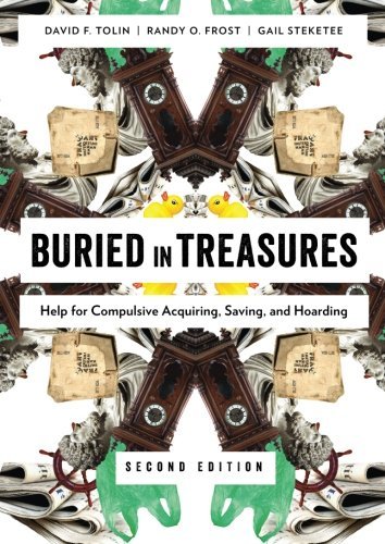 David Tolin/Buried in Treasures@ Help for Compulsive Acquiring, Saving, and Hoardi@0002 EDITION;