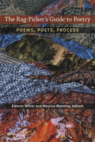 Eleanor Wilner The Rag Picker's Guide To Poetry Poems Poets Process 