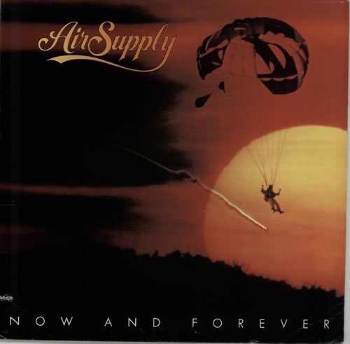 AIR SUPPLY/Air Supply: Now And Forever (1982) [lp Record]