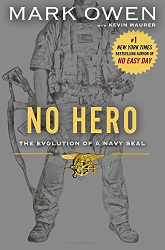 Mark Owen/No Hero@The Evolution of a Navy Seal