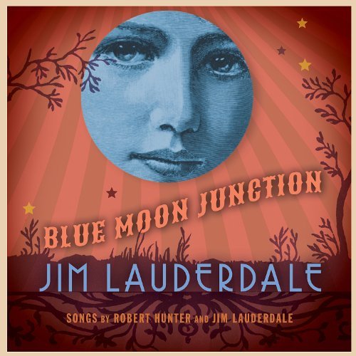 Jim Lauderdale/Blue Moon Junction