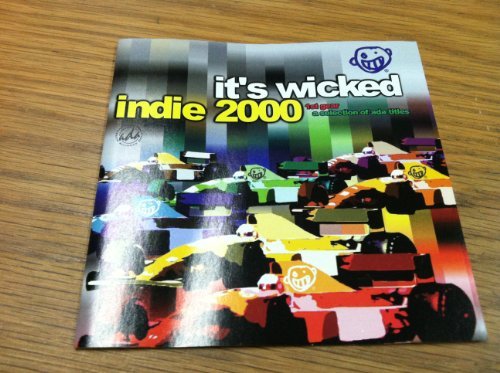 IT'S WICKED/It's Wicked - Indie 2000 - 1st Gear - A Selection