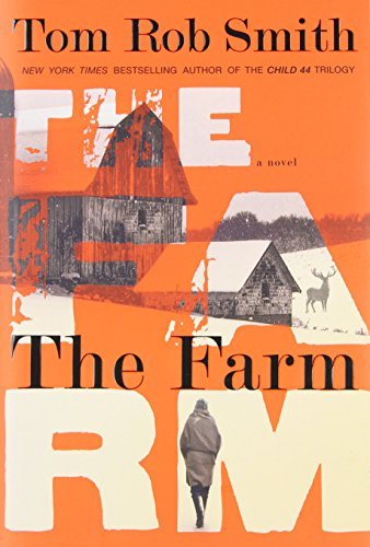 Tom Rob Smith/The Farm