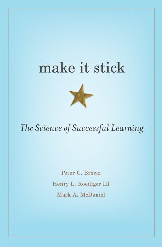 Peter C. Brown Make It Stick The Science Of Successful Learning 