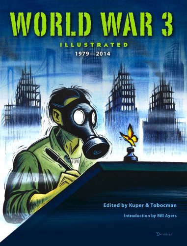 Peter Kuper World War 3 Illustrated 1979 2014 