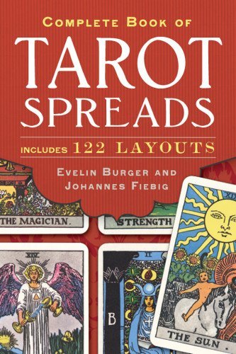 Burger,Evelin/ Fiebig,Johannes/Complete Book of Tarot Spreads