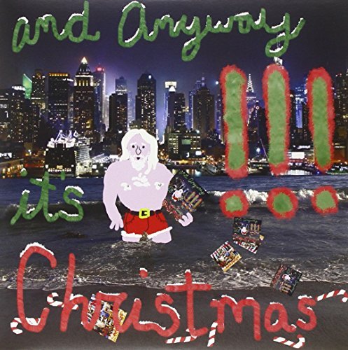 !!! (Chk Chk Chk)/And Anyway It's Christmas@7 Inch Single@And Anyway It's Christmas