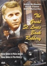 Great St. Louis Bank Robbery/Great St. Louis Bank Robbery