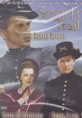 Santa Fe Trail Roanald Reagan; Erol Flynn; Olivia De Havilland 