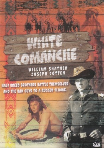 White Comanche/Shatner/Cotten