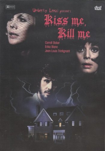 Kiss Me Kill Me/Baker/Eastman