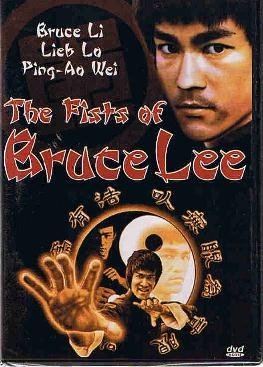 Fists Of Bruce Lee/Li/Lieh/Yuan/Mei/Po/Lung