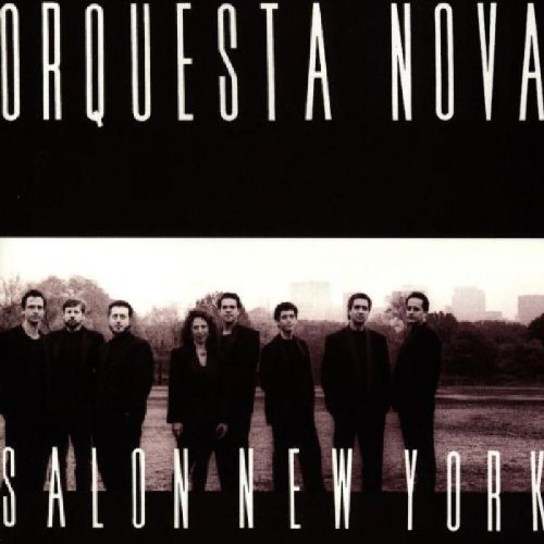 Orquestra Nova Salon New York . 