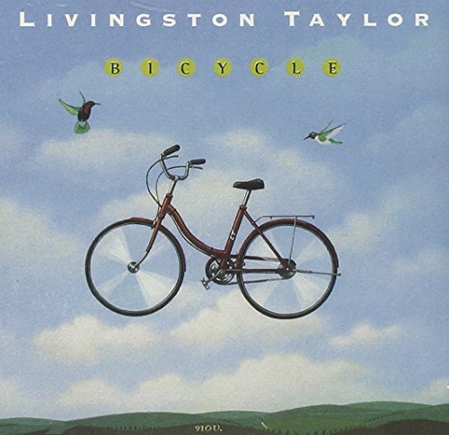 Livingston Taylor Bicycle . 