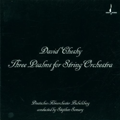 D. Chesky/Three Psalms For String Orches@German Po