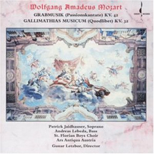 Wolfgang Amadeus Mozart Grabmusic Gallimathias Musicum Ars Antiqua Austria 