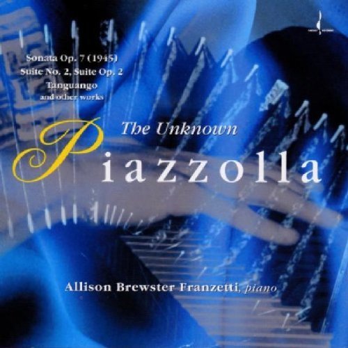 A. Piazzolla/Unknown Piazzolla@Franzetti*allison (Pno)@.