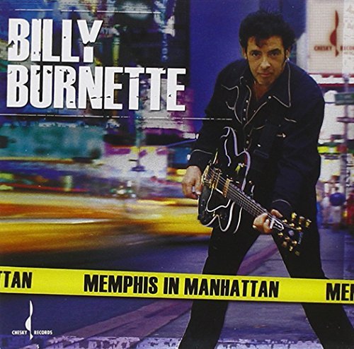 Billy Burnette/Memphis In Manhattan@.