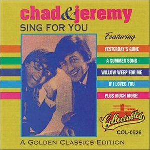 Chad & Jeremy/Sing For You
