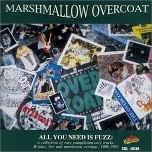 Marshmallow Overcoat/All You Need Is Fuzz