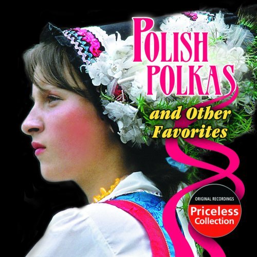 Polish Radio & Polka Band/Polish Polkas & Other Favorite