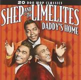 Shep & The Limelites 20 Doo Wop Classics Daddy's Ho 
