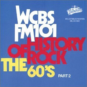 Wcbs Fm101 History Of Rock/Vol. 2-60's-History Of Rock@Wcbs Fm101 History Of Rock