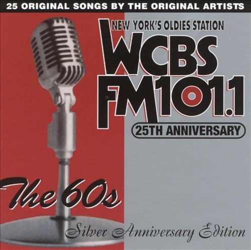 Wcbs Fm 25th Anniversary Ed Best Of The 60's Wcbs Fm 25th Anniversary Editi 