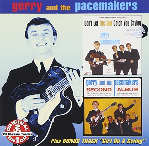 Gerry & The Pacemakers/Don'T Let The Sun Catch You Cr