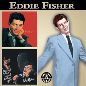 Eddie Fisher/You Ain'T Heard Nothing/Love Y@2-On-1