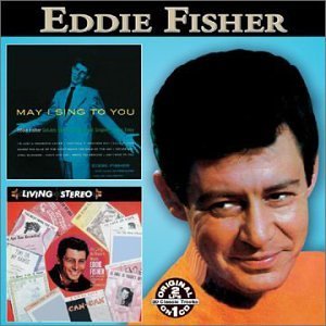 Eddie Fisher May I Sing To You As Long As T 2 On 1 
