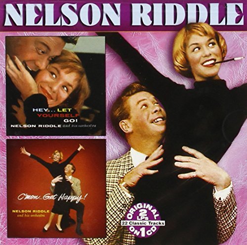 Nelson Riddle/Hey Let Yourself Go!/C'Mon.. G@2-On-1