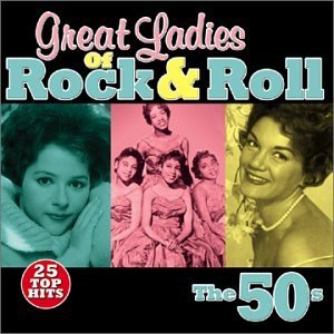 Great Ladies Of Rockn 'N Roll/50s@Great Ladies Of Rockn 'N Roll