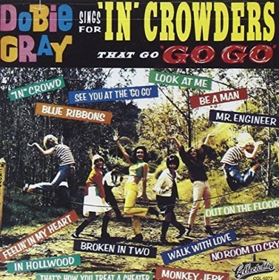 Dobie Gray/Sings For In Crowders That G