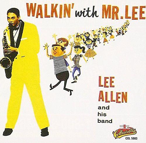 Lee Allen Walkin' With Mr. Lee 