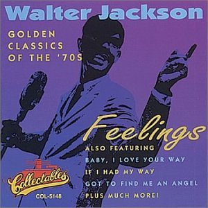 Walter Jackson/Feelings