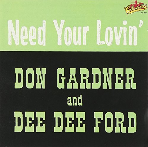 Gardner/Ford/Need Your Lovin'