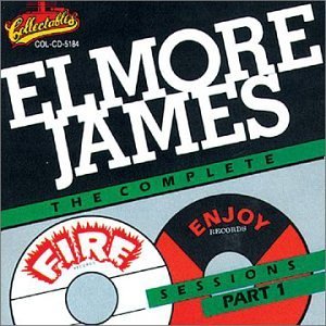 Elmore James/Vol. 1-Complete Fire & Enjoy S