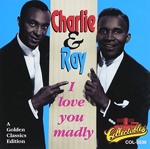 Charlie & Ray/I Love You Madley