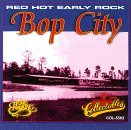 Bop City-Red Hot Early Rock/Bop City-Red Hot Early Rock@Labeef/Semiens/Shadows/Turner