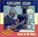 Peppermint Harris/Texas On My Mind