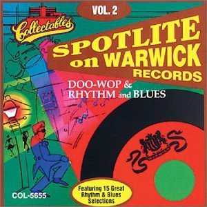 Spotlite On Warwick Records/Vol. 2-Doo Wop & Rhythm & Blue@Spotlite On Warwick Records