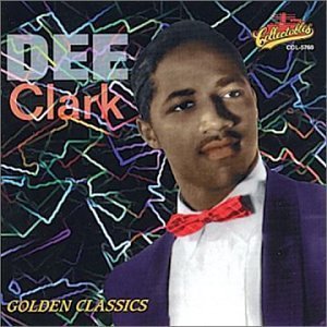 Dee Clark/Golden Classics