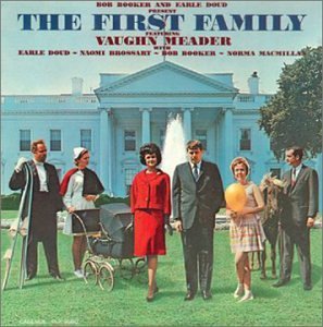 Vaughn Meader Vol. 1 2 First Family 2 On 1 