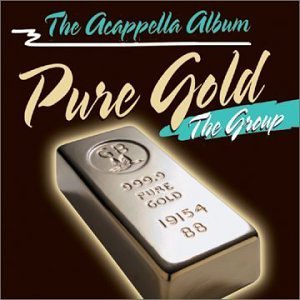 Pure Gold/Acapella Album